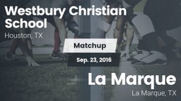 Matchup: Westbury Christian vs. La Marque  2016