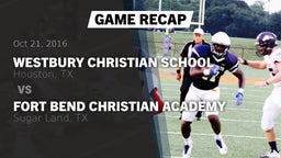Recap: Westbury Christian School vs. Fort Bend Christian Academy 2016