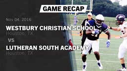 Recap: Westbury Christian School vs. Lutheran South Academy 2016