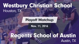 Matchup: Westbury Christian vs. Regents School of Austin 2016