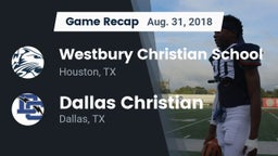 Recap: Westbury Christian School vs. Dallas Christian  2018