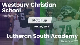 Matchup: Westbury Christian vs. Lutheran South Academy 2018