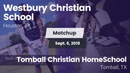 Matchup: Westbury Christian vs. Tomball Christian HomeSchool  2019