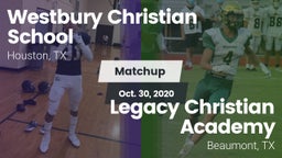 Matchup: Westbury Christian vs. Legacy Christian Academy  2020