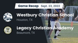 Recap: Westbury Christian School vs. Legacy Christian Academy  2022