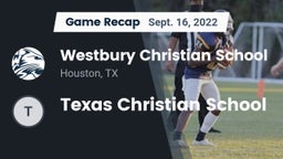 Recap: Westbury Christian School vs. Texas Christian School 2022