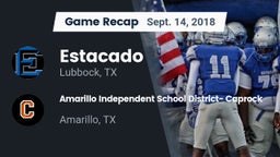 Recap: Estacado  vs. Amarillo Independent School District- Caprock  2018