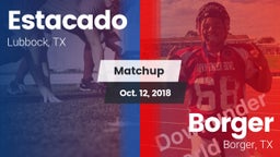 Matchup: Estacado  vs. Borger  2018
