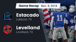 Recap: Estacado  vs. Levelland  2018