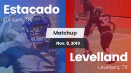 Matchup: Estacado  vs. Levelland  2019