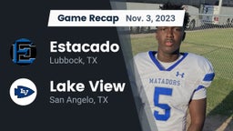 Recap: Estacado  vs. Lake View  2023