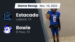 Recap: Estacado  vs. Bowie  2023