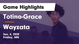 Totino-Grace  vs Wayzata  Game Highlights - Jan. 4, 2020