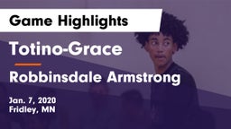 Totino-Grace  vs Robbinsdale Armstrong  Game Highlights - Jan. 7, 2020