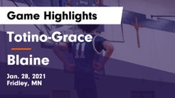 Totino-Grace  vs Blaine  Game Highlights - Jan. 28, 2021