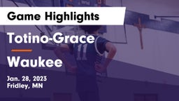 Totino-Grace  vs Waukee  Game Highlights - Jan. 28, 2023