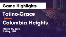 Totino-Grace  vs Columbia Heights  Game Highlights - March 11, 2023