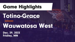 Totino-Grace  vs Wauwatosa West  Game Highlights - Dec. 29, 2023