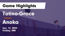 Totino-Grace  vs Anoka  Game Highlights - Jan. 12, 2024