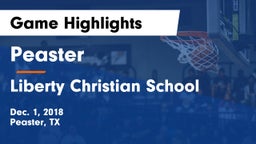 Peaster  vs Liberty Christian School  Game Highlights - Dec. 1, 2018