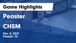 Peaster  vs CHSM Game Highlights - Dec. 8, 2018