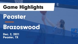 Peaster  vs Brazoswood  Game Highlights - Dec. 2, 2021