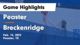 Peaster  vs Breckenridge  Game Highlights - Feb. 14, 2022