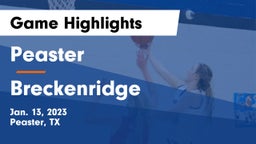 Peaster  vs Breckenridge  Game Highlights - Jan. 13, 2023