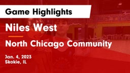 Niles West  vs North Chicago Community  Game Highlights - Jan. 4, 2023
