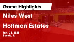 Niles West  vs Hoffman Estates  Game Highlights - Jan. 21, 2023