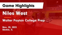Niles West  vs Walter Payton College Prep Game Highlights - Nov. 20, 2023