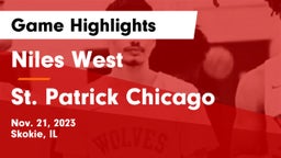 Niles West  vs St. Patrick  Chicago Game Highlights - Nov. 21, 2023