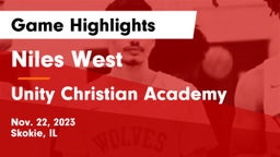Niles West  vs Unity Christian Academy Game Highlights - Nov. 22, 2023