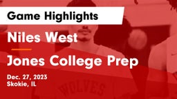 Niles West  vs Jones College Prep Game Highlights - Dec. 27, 2023