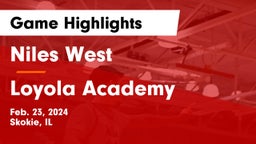 Niles West  vs Loyola Academy  Game Highlights - Feb. 23, 2024