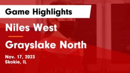Niles West  vs Grayslake North  Game Highlights - Nov. 17, 2023