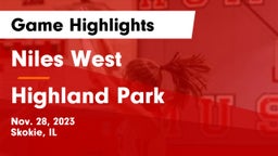 Niles West  vs Highland Park  Game Highlights - Nov. 28, 2023