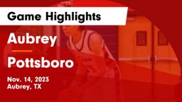 Aubrey  vs Pottsboro  Game Highlights - Nov. 14, 2023
