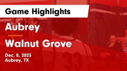 Aubrey  vs Walnut Grove  Game Highlights - Dec. 8, 2023