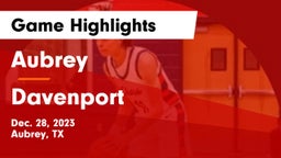 Aubrey  vs Davenport  Game Highlights - Dec. 28, 2023