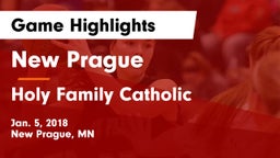 New Prague  vs Holy Family Catholic  Game Highlights - Jan. 5, 2018
