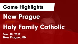 New Prague  vs Holy Family Catholic Game Highlights - Jan. 18, 2019