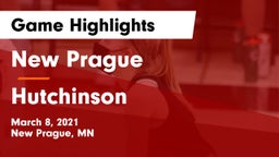 New Prague  vs Hutchinson  Game Highlights - March 8, 2021