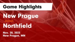 New Prague  vs Northfield  Game Highlights - Nov. 28, 2023