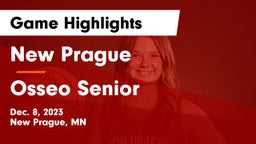 New Prague  vs Osseo Senior  Game Highlights - Dec. 8, 2023