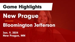 New Prague  vs Bloomington Jefferson  Game Highlights - Jan. 9, 2024