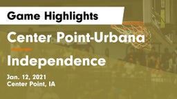 Center Point-Urbana  vs Independence  Game Highlights - Jan. 12, 2021