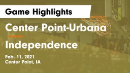 Center Point-Urbana  vs Independence  Game Highlights - Feb. 11, 2021