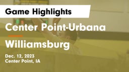 Center Point-Urbana  vs Williamsburg  Game Highlights - Dec. 12, 2023