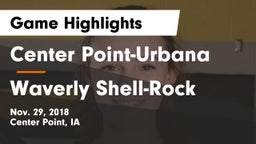 Center Point-Urbana  vs Waverly Shell-Rock  Game Highlights - Nov. 29, 2018